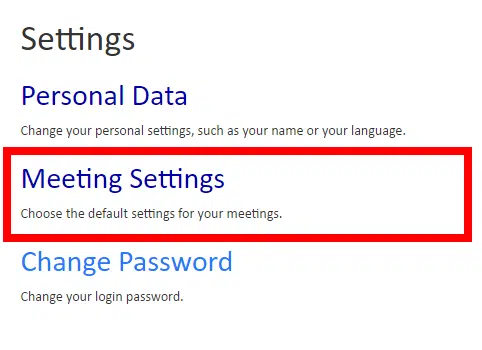 Select "Meeting Settings"